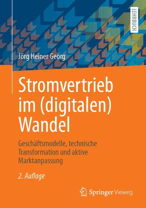 Stromvertrieb im (digitalen) Wandel - Jörg Heiner Georg