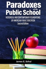 Paradoxes of the Public School - Schul, James E.