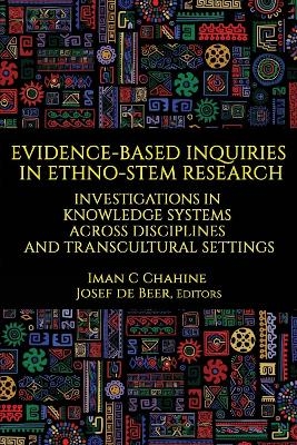Evidence-Based Inquiries in Ethno-STEM Research - 
