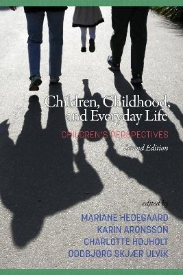 Children, Childhood, and Everyday Life - 