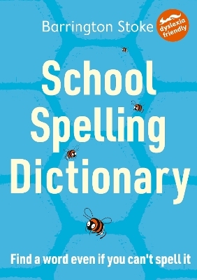 School Spelling Dictionary - Christine Maxwell, Julia Rowlandson