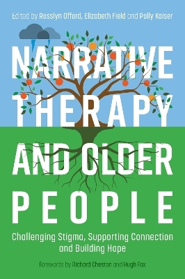 Narrative Therapy and Older People - 