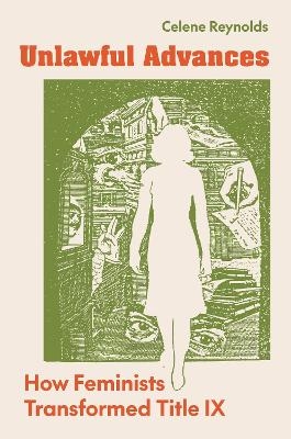 Unlawful Advances - Celene Reynolds