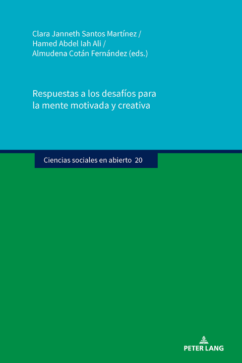 Respuestas a los desaf&iacute;os para la mente motivada y creativa - 