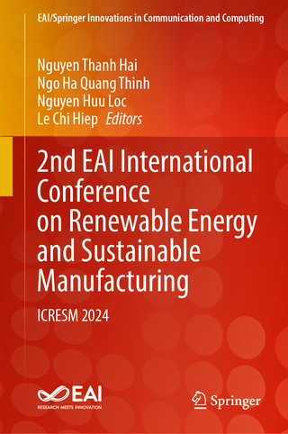 2nd EAI International Conference on Renewable Energy and Sustainable Manufacturing