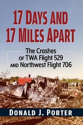 17 Days and 17 Miles Apart