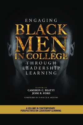 Engaging Black Men in College Through Leadership Learning - 