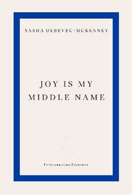 Joy Is My Middle Name