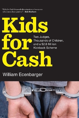 Kids For Cash - William Ecenbarger