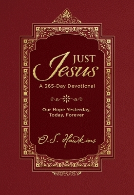 Just Jesus - O. S. Hawkins