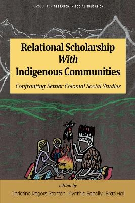 Relational Scholarship With Indigenous Communities - 