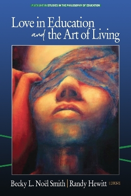Love in Education & the Art of Living - 