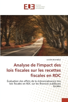 Analyse de l'impact des lois fiscales sur les recettes fiscales en RDC