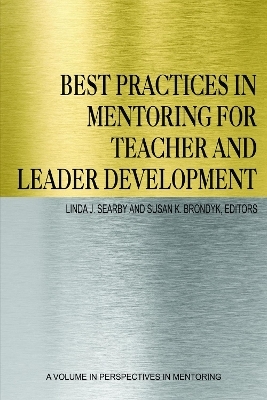 Best Practices in Mentoring for Teacher and Leader Development