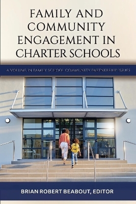 Family and Community Engagement in Charter Schools - 