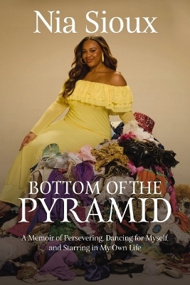 Bottom of the Pyramid - Nia Sioux