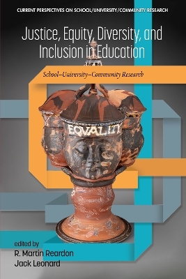 Justice, Equity, Diversity, and Inclusion in Education - 