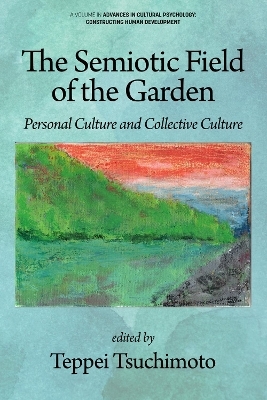 The Semiotic Field of the Garden - 