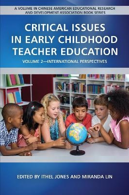 Critical Issues in Early Childhood Teacher Education - 