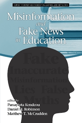 Misinformation and Fake News in Education - 