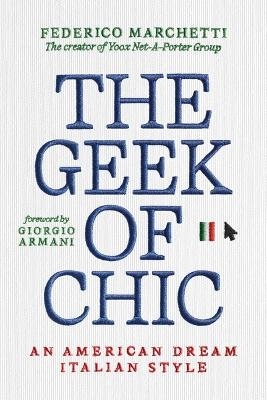 The Geek of Chic - Federico Marchetti