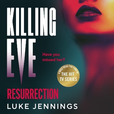 Killing Eve: Resurrection -  Luke Jennings