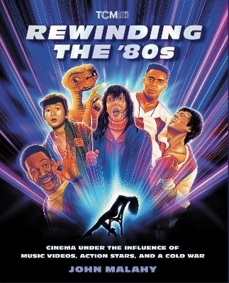 Rewinding The &rsquo;80s - John Malahy