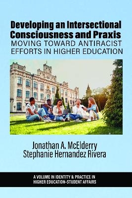 Developing an Intersectional Consciousness and Praxis - 