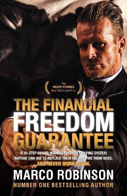 The Financial Freedom Guarantee - Marco Robinson