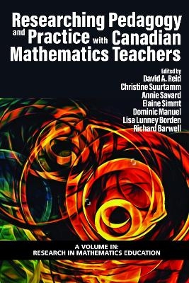 Researching Pedagogy and Practice with Canadian Mathematics Teachers - 