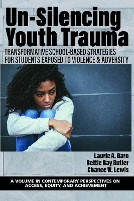 Un-Silencing Youth Trauma - 