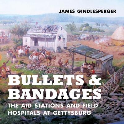 Bullets and Bandages - James Gindlesperger