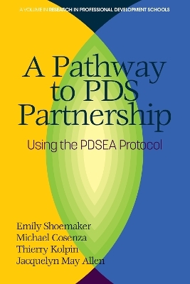A Pathway to PDS Partnership - Emily Shoemaker, Michael N. Cosenza, Thierry Kolpin, Jacquelyn May Allen