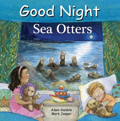 Good Night Sea Otters - Adam Gamble, Mark Jasper