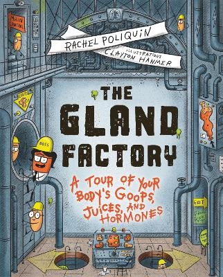 The Gland Factory - Rachel Poliquin