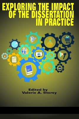 Exploring the Impact of the Dissertation in Practice - 
