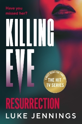 Killing Eve: Resurrection -  Luke Jennings
