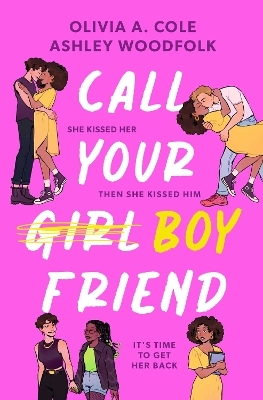 Call Your Boyfriend - Olivia A. Cole, Ashley Woodfolk