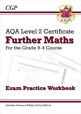 AQA Level 2 Certificate in Further Maths: Exam Practice Workbook (includes Answers) -  CGP Books