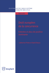 Droit europ&eacute;en de la concurrence - David Bosco, Catherine Prieto