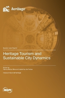 Heritage Tourism and Sustainable City Dynamics