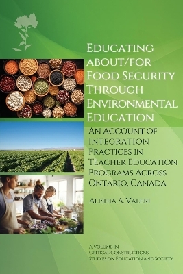 Educating About/for Food Security Through Environmental Education