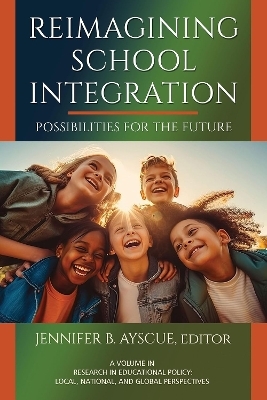 Reimagining School Integration