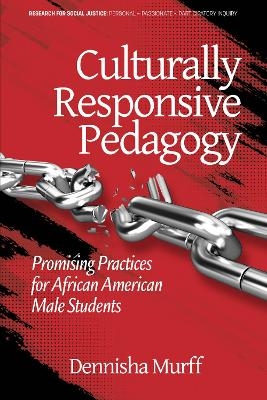 Culturally Responsive Pedagogy - Dennisha Murff
