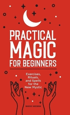 Practical Magic for Beginners