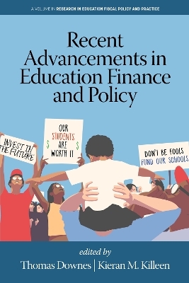 Recent Advancements in Education Finance and Policy - 