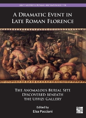A Dramatic Event in Late Roman Florence