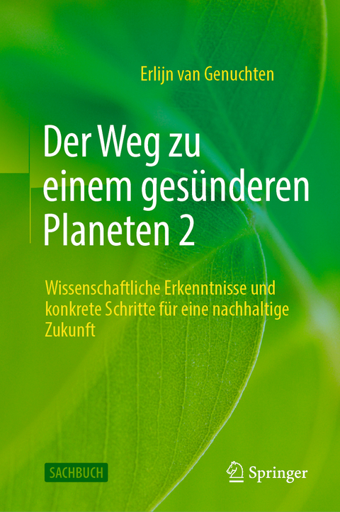 Der Weg zu einem ges&uuml;nderen Planeten 2 - Erlijn van Genuchten