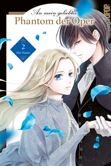 An mein geliebtes Phantom der Oper 02 - Mio Nanao