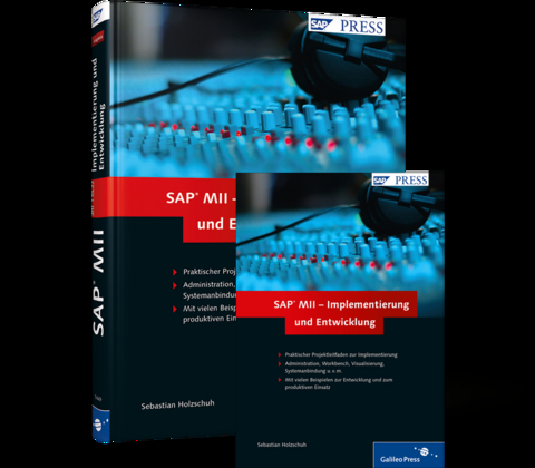 SAP MII – Implementierung und Entwicklung - Sebastian Holzschuh